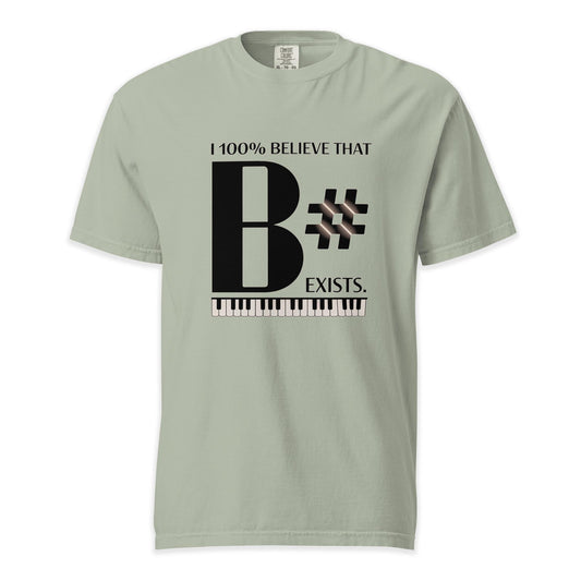 B# Exists | Comfort Colors Premium Music T-Shirt