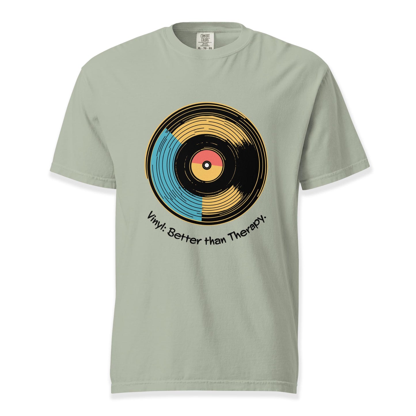 Vinyl: Better than Therapy T-Shirt | Comfort Colors Premium Music T-Shirt