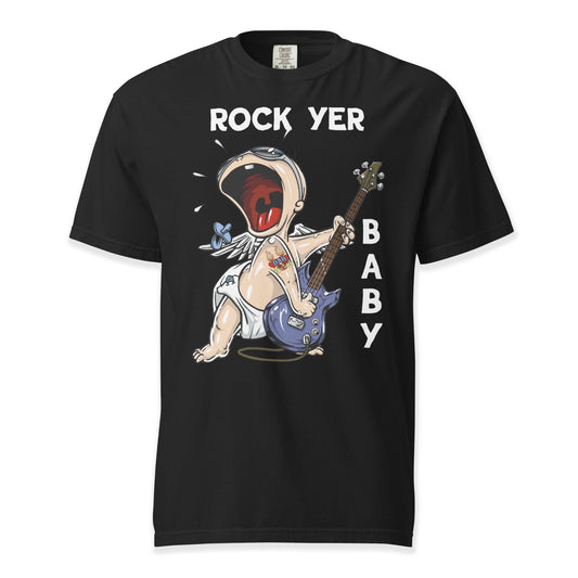Rock Yer Baby T-Shirt  Comfort Colors Premium Music T-Shirt
