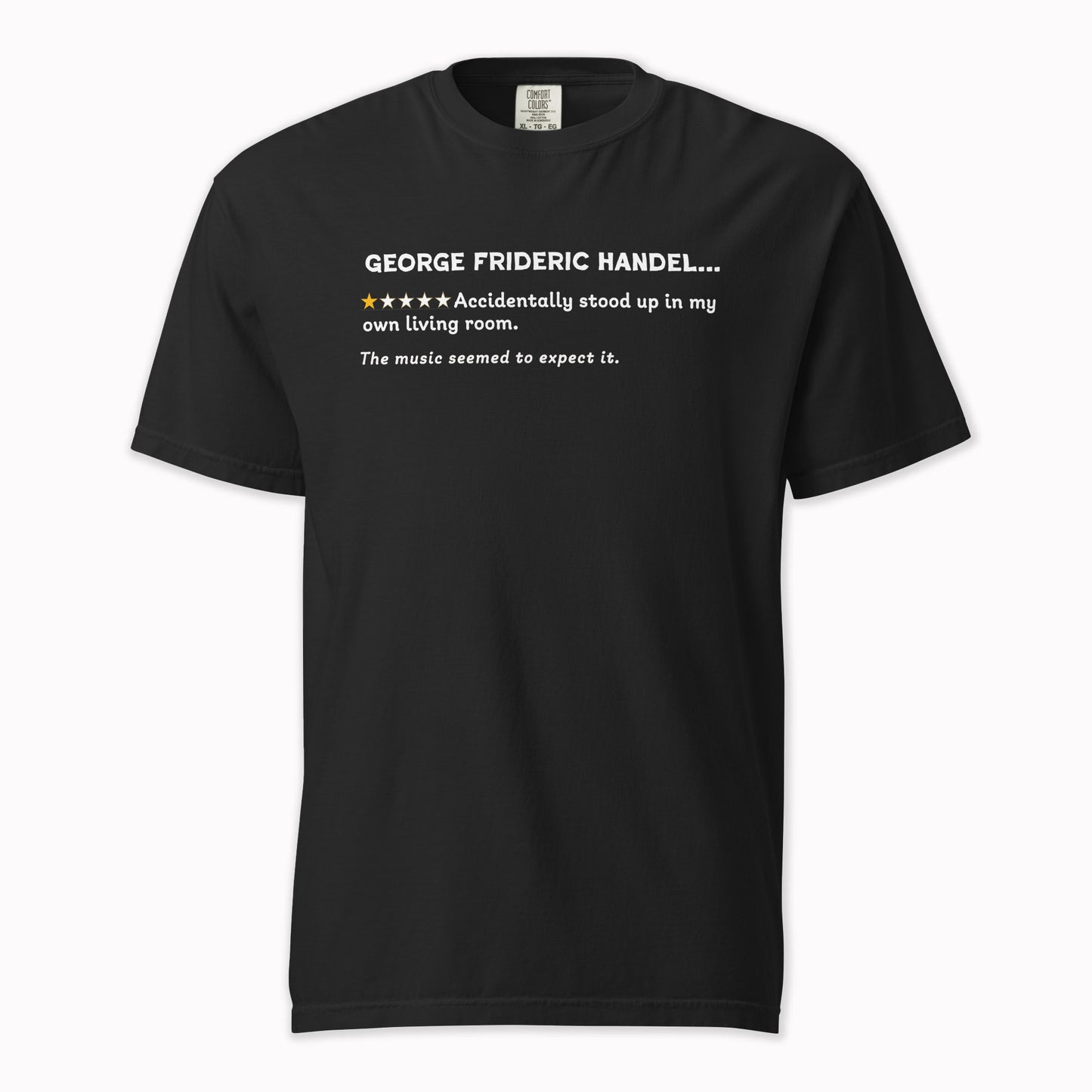 George Frideric Handel – A Playful Classical Review | Comfort Colors Premium Music T-Shirt