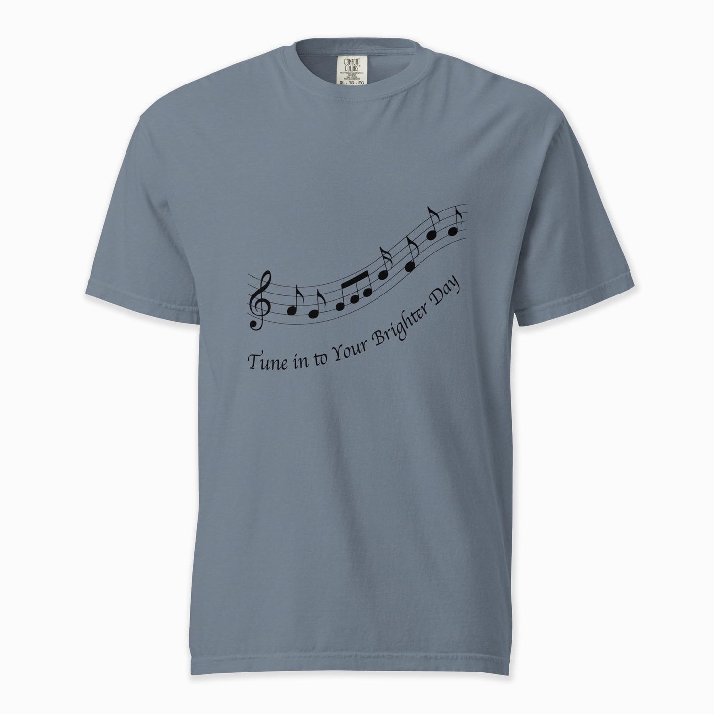 Tune In to Your Brighter Day | Comfort Colors Premium Music T-Shirt