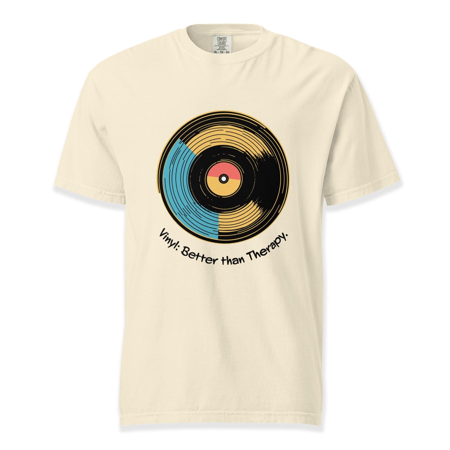 Vinyl: Better than Therapy T-Shirt | Comfort Colors Premium Music T-Shirt