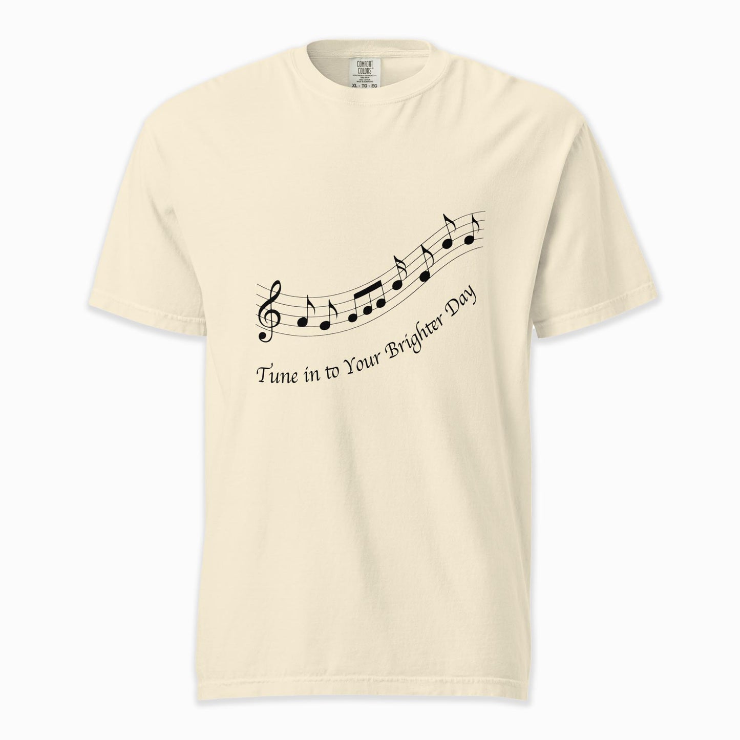 Tune In to Your Brighter Day | Comfort Colors Premium Music T-Shirt
