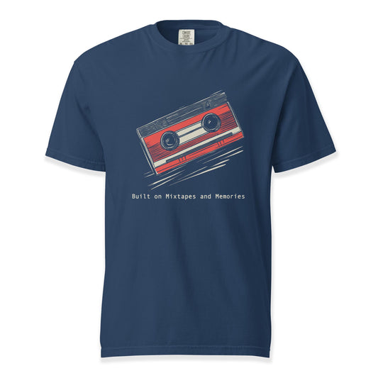 Built on Mixtapes and Memories | Comfort Colors Premium Music T-Shirt