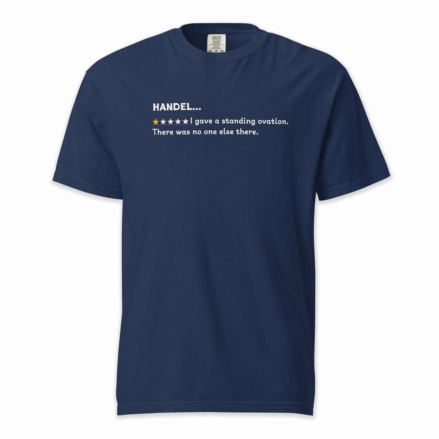 George Frideric Handel – A Playful Classical Review | Comfort Colors Premium Music T-Shirt
