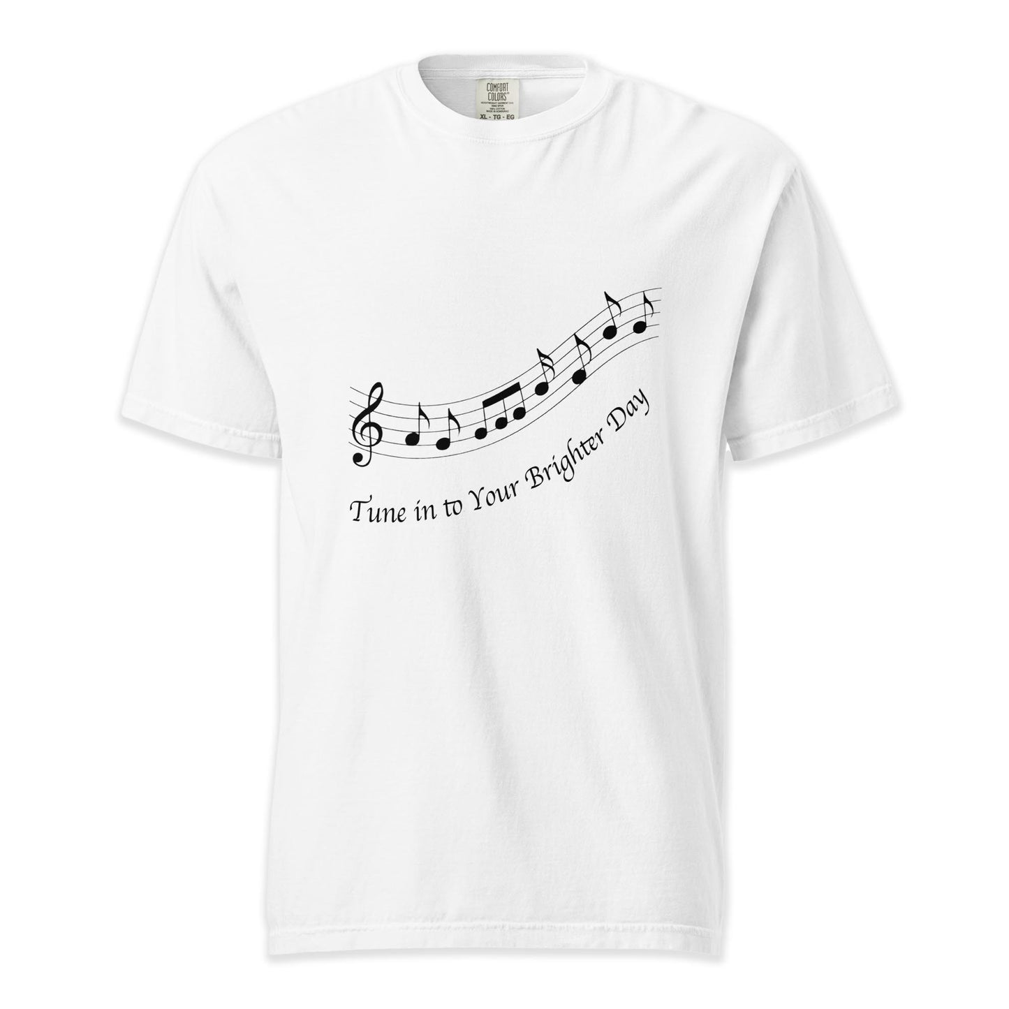 Tune In to Your Brighter Day | Comfort Colors Premium Music T-Shirt